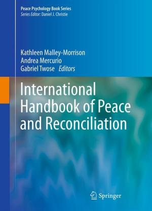 Cover of the book International Handbook of Peace and Reconciliation by Fabien Clermidy, Pierre-Emmanuel Gaillardon, Ian O’Connor