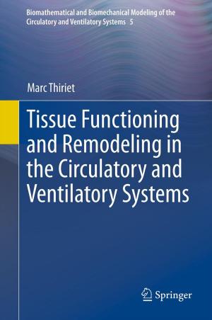 Cover of the book Tissue Functioning and Remodeling in the Circulatory and Ventilatory Systems by 