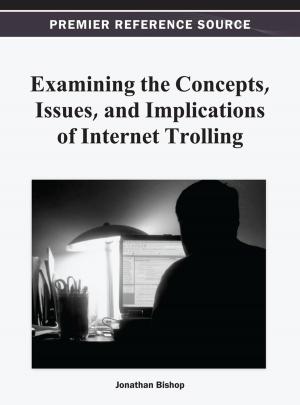 Cover of the book Examining the Concepts, Issues, and Implications of Internet Trolling by 