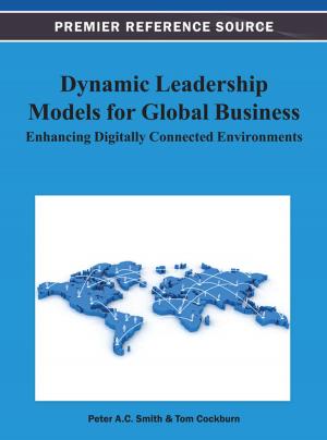 Cover of the book Dynamic Leadership Models for Global Business by Judith E. Glaser