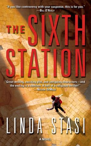 Cover of the book The Sixth Station by David Hagberg