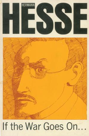Cover of the book If the War Goes On by Lee Siegel
