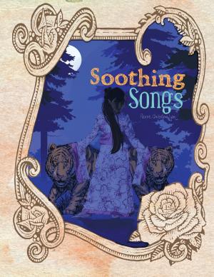 Cover of the book Soothing Songs by Bert Holcroft Bert, Margo Holcroft