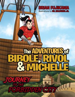 Cover of the book The Adventures of Bibole, Rivol and Michelle by Ruth Jeremiah Cornwall