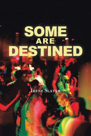 Cover of the book Some Are Destined by Ingrid Heller
