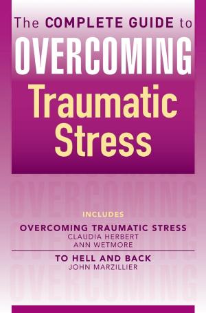 bigCover of the book The Complete Guide to Overcoming Traumatic Stress (ebook bundle) by 