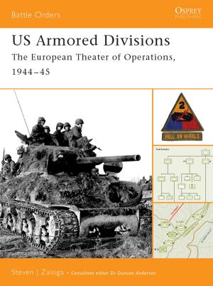 Cover of the book US Armored Divisions by Brian Lavery