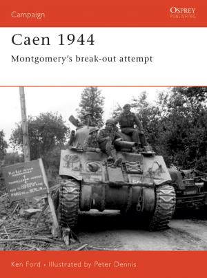 Cover of the book Caen 1944 by Dr Tyson E. Lewis
