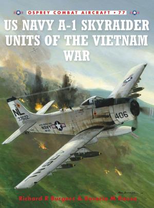 Book cover of US Navy A-1 Skyraider Units of the Vietnam War