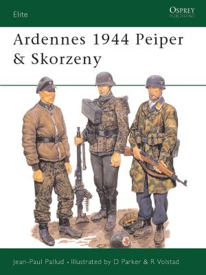 Cover of the book Ardennes 1944 Peiper & Skorzeny by Marc Woodworth