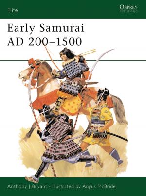 Cover of the book Early Samurai AD 200–1500 by Jörg Matthias Determann