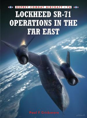Cover of the book Lockheed SR-71 Operations in the Far East by H.E. Bates