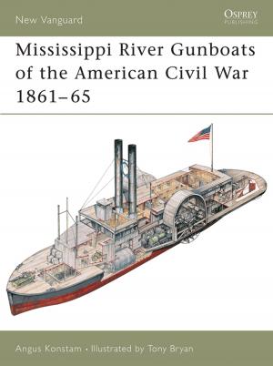 Cover of the book Mississippi River Gunboats of the American Civil War 1861–65 by Katrina Parker Williams