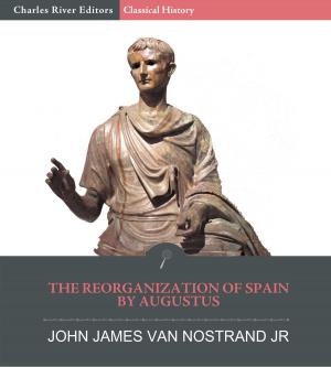 Cover of the book The Reorginzation of Spain by Augustus by W. B. Yeats