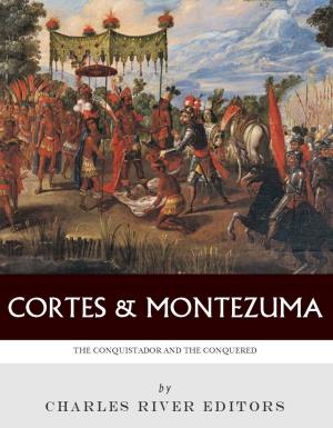 Cover of the book Hernan Cortés and Montezuma: The Conquistador and the Conquered by Jonathan Edwards