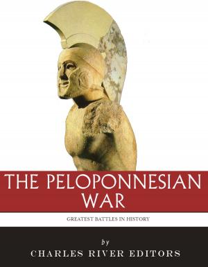 Cover of the book The Greatest Battles in History: The Peloponnesian War by Pierre Gillard
