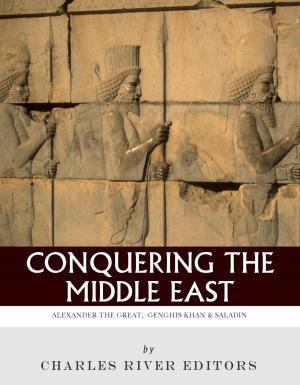 Cover of the book Conquering Asia: The Lives and Legacies of Alexander the Great and Genghis Khan by Cavalie Mercer