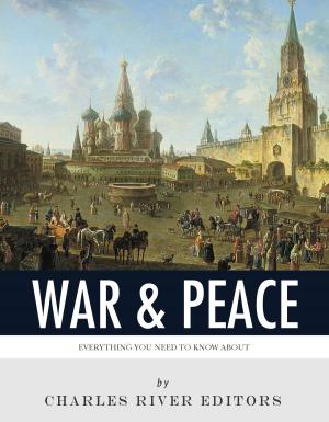Book cover of Everything You Need to Know About War and Peace