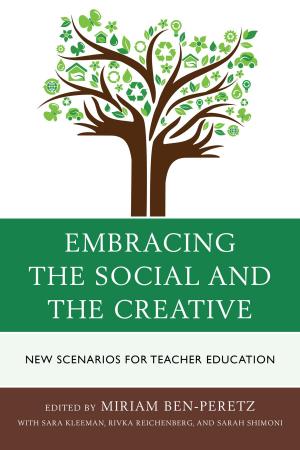 Cover of the book Embracing the Social and the Creative by Gerard Giordano, PhD, professor of education, University of North Florida