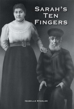 Cover of the book Sarah’S Ten Fingers by Gerard Cohen.
