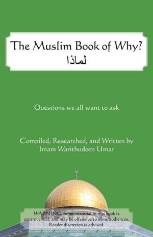 Cover of the book The Muslim Book of Why by Maria Star