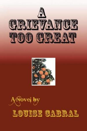 Cover of the book A Grievance Too Great by R. M. Meade