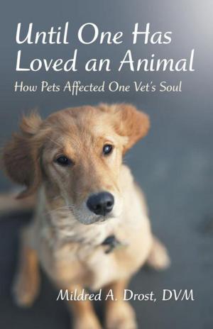 Book cover of Until One Has Loved an Animal