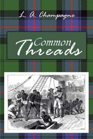 Cover of the book Common Threads by Dane Bagley