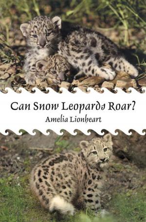 Cover of the book Can Snow Leopards Roar? by Wendy Jones