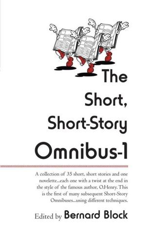 Cover of the book The Short, Short-Story Omnibus-1 by Ted Pailet