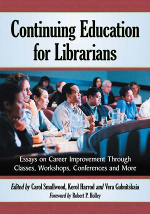 Cover of the book Continuing Education for Librarians by Katherine H. Adams, Michael L. Keene