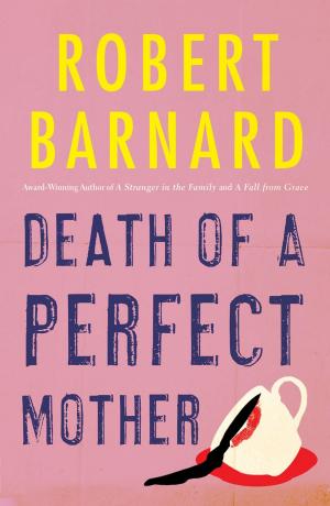 Cover of the book Death of a Perfect Mother by Robert Barnard