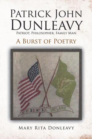 Cover of the book Patrick John Dunleavy: Patriot, Philosopher, Family Man by Jim Tumblin