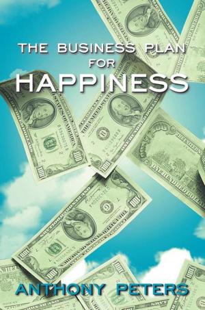 Cover of the book The Business Plan for Happiness by Bookey Itoandon
