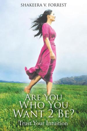 Cover of the book Are You Who You Want 2 Be? by Nick Wright