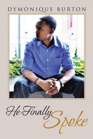 Cover of the book He Finally Spoke by Denise Johnson