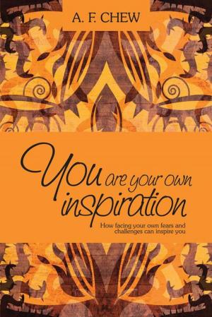 Cover of the book You Are Your Own Inspiration by Jimmy R. Stevens
