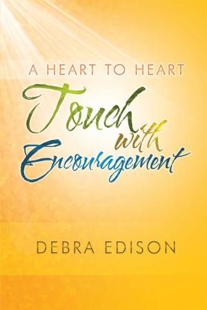 Cover of the book A Heart to Heart Touch with Encouragement by David Gibson