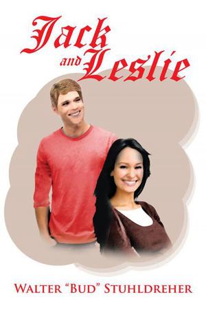Cover of the book Jack and Leslie by Willow N. Groskreutz Groskreutz