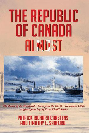 Cover of the book The Republic of Canada Almost by Gloria P. Humphrey