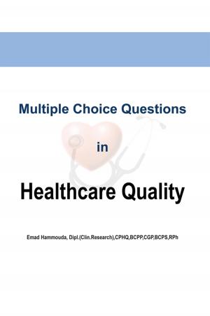 Cover of the book Multiple Choice Questions in Healthcare Quality by Gregory J. Ugle