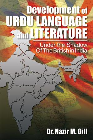Cover of the book Development of Urdu Language and Literature Under the Shadow of the British in India by Adrian Hunter, Chelsea Shepard