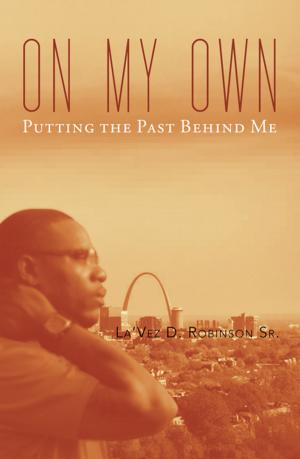 Cover of the book On My Own by Joseph T. Willis