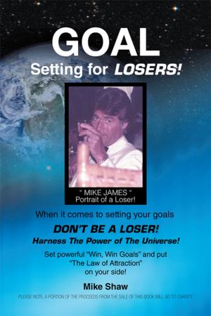 Cover of the book Goal Setting for Losers by Ken Bull