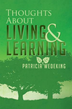 Cover of the book Thoughts About Living and Learning by Thembi J Bereta