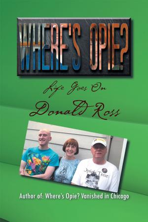 Cover of Where’S Opie? by Donald Ross, Xlibris US