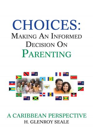 Cover of the book Choices: Making an Informed Decision on Parenting by Dr. Nancy Maynes, Dr. Glynn Sharpe