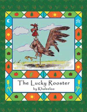 Cover of the book The Lucky Rooster by Barry Harvey