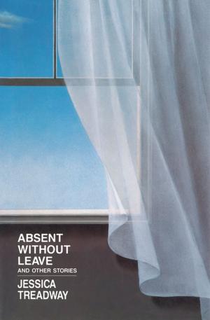 Cover of the book Absent Without Leave by Alison Lurie