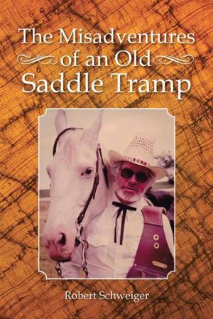 Cover of the book The Misadventures of an Old Saddle Tramp by Margaret Redfern
